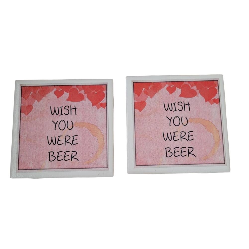 Ceramic coasters "Wish You Were Beer"
